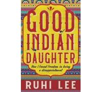 Good Indian Daughter (ebook)