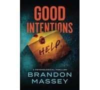 Good Intentions