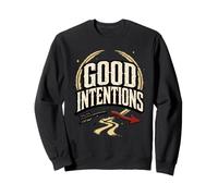 Good Intentions Flecha Rota Motivacional Gráfico Vintage Sudadera