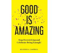 Good Is Amazing