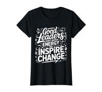 Good Leaders Don't Match Energy They Inspire Change ||- Camiseta gráfica económica, Mujer, Negro, S