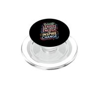 Good Leaders Don't Match Energy They Inspire Change - PopSockets PopGrip para MagSafe