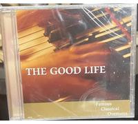 Good Life: Famous Classical Overtures 3