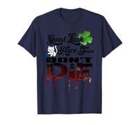 Good Luck, Have Fun, Don't Die Gamer Nerd Videojuegos Frase Camiseta