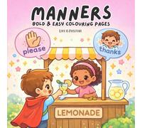Good Manners Coloring Pages: Bold & Easy Coloring Book for Adults and Kids