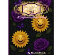 Good Medicine: A Collection of Plays and Poems that are Medicine for the Soul