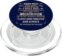 Good Men Still Exist Funny Husband Wife Love Quote PopSockets PopGrip para MagSafe