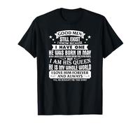 Good Men Still Exist Man Born In May For Girlfriend Camiseta