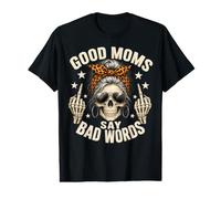 Good Moms Say Bad Words Funny Messy Bun Mom Skeleton Leopard Camiseta gráfica económica