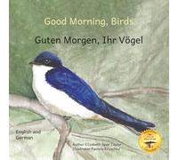 Good Morning, Birds: How The Birds Of Ethiopia Greet The Day in German and English
