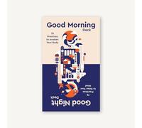 Good Morning, Good Night Deck: 156 Practices to Awaken Your Body and Relax Your Mind