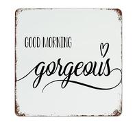 Good Morning' Gorgeous - Letreros de metal de 12 x 12 pulgadas, puerta rústica, para sala de estar, comedor, decoración del hogar, letreros de lata con citas de dicho placa de metal para patio