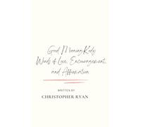 Good Morning Kody: Words of Love, Encouragement, and Affirmation