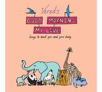 Good Morning My Love
