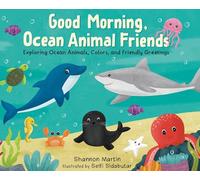 Good Morning, Ocean Animal Friends