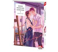 Good Morning Sunshine 02: Eine herzerwärmende Boys-Love-Romanze zwischen zwei sehr feinfühligen und sensiblen Kunststudenten: 2