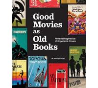 Good Movies as Old Books: Films Reimagined as Vintage Book Covers