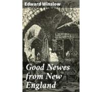 Good Newes From New England (ebook)