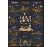 Good Night Around the World: Sweet Dreams, Everywhere, Sleep Well | 100-Page College Ruled Notebook