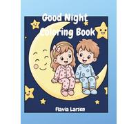 Good Night, Coloring Book (Holiday Coloring Book for Kids & Adults)