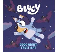Good Night, Fruit Bat (Bluey)
