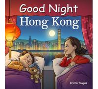 Good Night Hong Kong (Good Night Our World) [Idioma Inglés]