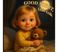 Good Night, Little Leila (Good Night stories)