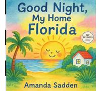 Good Night, My Home Florida
