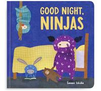 Good Night, Ninjas: A Bedtime Book for Toddlers 1-3