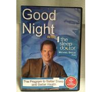Good Night with the Sleep Doctor Michael Breus PhD