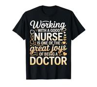 Good Nurse One Great Joy of Being A Doctor |- Camiseta