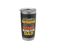 Good Photographer Better Husband The Best Dad Fathers Day Vaso térmico de acero inoxidable de doble pared