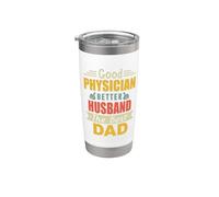 Good Physician Better Husband The Best Dad For Fathers Day Vaso térmico de acero inoxidable de doble pared