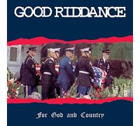 Good Riddance - For God And Country [Vinilo]