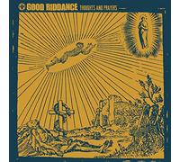 Good Riddance - Thoughts And Prayers [Vinilo]