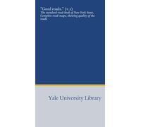 "Good roads." (v.2): The standard road-book of New York State. Complete road-maps, showing quality of the roads