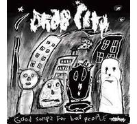 GOOD SONGS FOR BAD PEOPLE