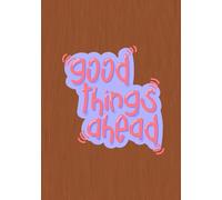 Good Things Ahead: A Brown Affirmation Notebook: Inspirational Lined Journal for Daily Writing, Notes & Positive Thinking (7 x 10 inches, 200 Pages)