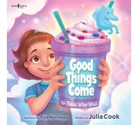 Good Things Come to Those Who Wait: Volume 4 (The Leader I'll Be!)