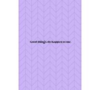 Good things do happen to me.: A 31-day Guided Journal for Gratitude, Growth, and Expansion. Original Inner Childhood Edition