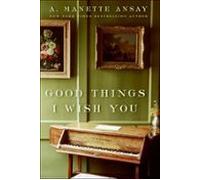 Good Things I Wish You (ebook)