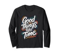 Good Things Take Time - Cita Motivacional de Inspring Manga Larga