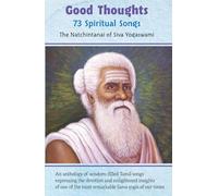 Good Thoughts: 73 Spiritual Songs, The Natchintanai of Siva Yogaswami