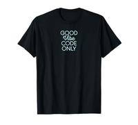 Good Vibe Code Only Syntax Developer Programador Gráfico Camiseta