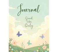 Good Vibes Only Journal - 120 Ruled Pages, 90 GSM Natural Shade Paper, Pastel Floral Paperback: Perfect Notebook for Writing, Daily Planner, Creative ... Journaling - Inspirational Pastel Design