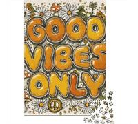 Good Vibes Only Poster Puzzle Imposible,desafío for Adults Entretenimiento Creativo 1000 Piezas Obra De Arte De Juego De para Adultos Y Niños Mayores De 12 Años 38x26cm/1000pcs
