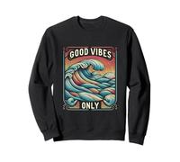 Good Vibes Only Vintage Wave Art Mentalidad positiva Sudadera