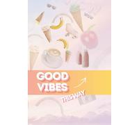 Good Vibes This Way: Cute Aesthetic Notebook for Notes