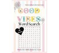 Good Vibes Word Search Puzzle Book: Word Searches with Easy-to-Read Print about Good Vibes, Positivity, Positive Vibes | 6x9 inches, 110 pages | 50+ ... Gifts for Vacations, Holidays and Free Times