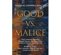 Good vs. Malice: Daily Comments Regarding Thuggish Neocons, Neo-Imperialists, Zionists & Federal Agents, Like Ice and Their Brutalities, Coups, Wars, ... Abuse of Power and Assaults on Free Speech